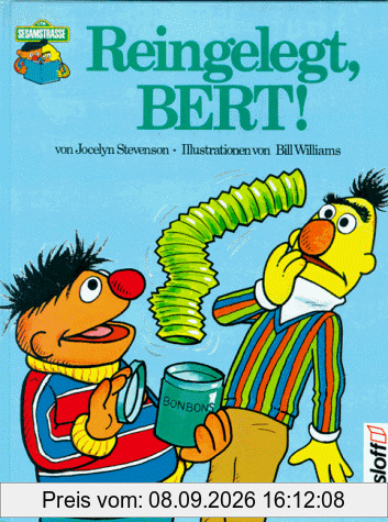 Reingelegt, Bert. Mit Ernie und Bert aus der Sesamstraße