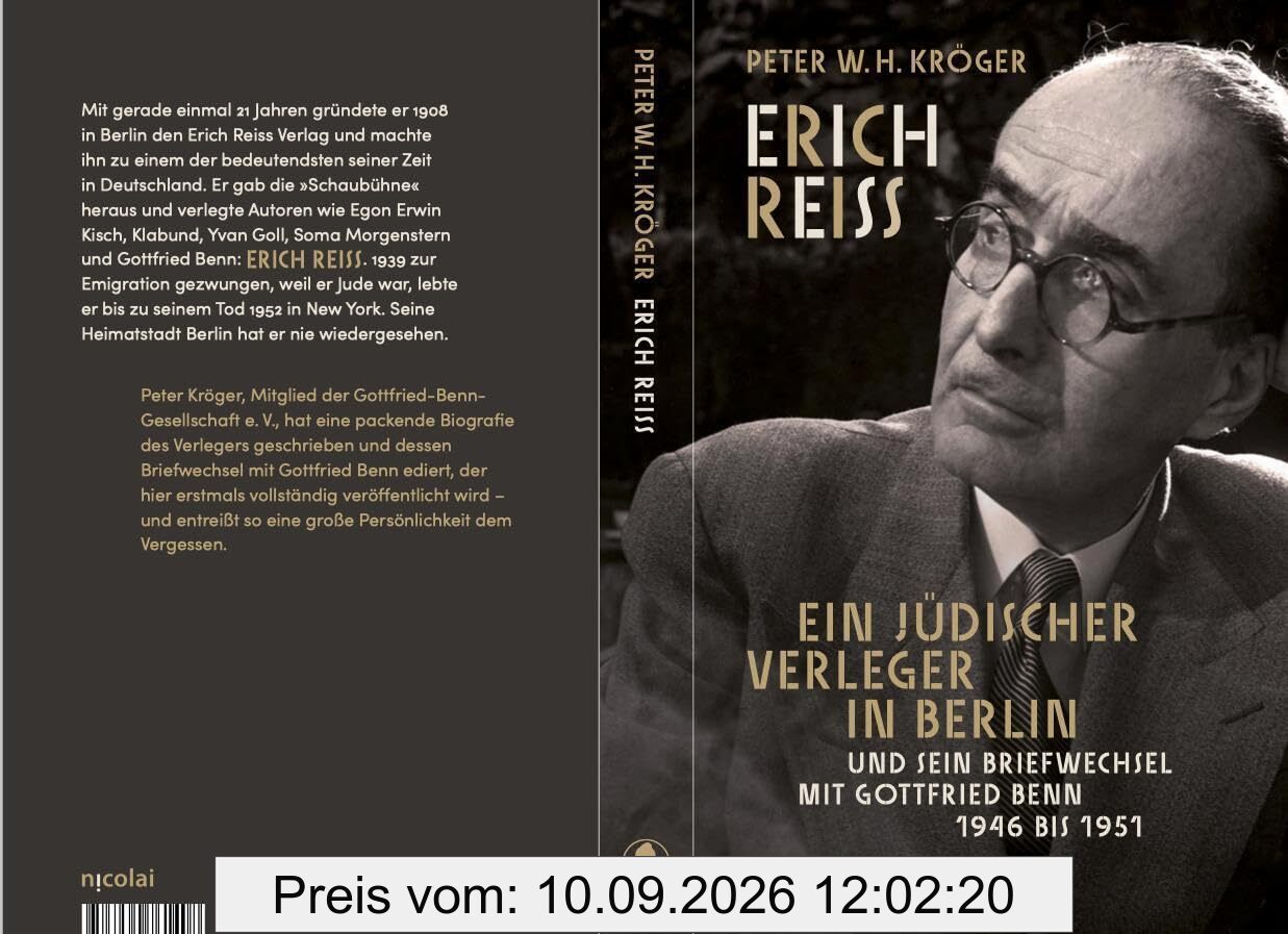 Erich Reiss: Ein jüdischer Verleger in Berlin und sein Briefwechsel mit Gottfried Benn (Berliner Portraits)