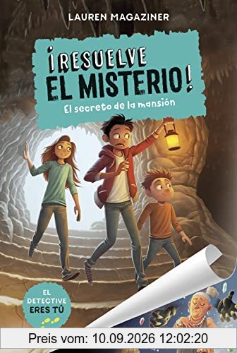 ¡Resuelve el misterio! 1 - El secreto de la mansión (Ficción Kids, Band 1)