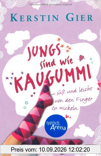 Jungs sind wie Kaugummi - süß und leicht um den Finger zu wickeln