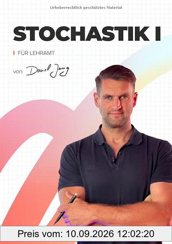 Stochastik 1 für Lehramt mit Lernvideos von Daniel Jung: inkl. Aufgaben und ausführlichen Musterlösungen