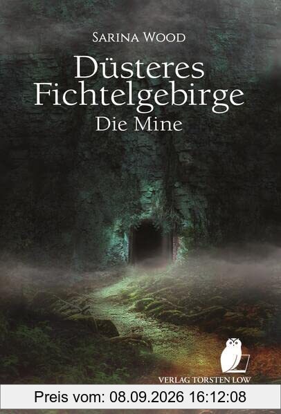 Düsteres Fichtelgebirge: Die Mine