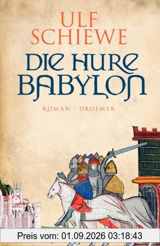 Die Hure Babylon: Roman