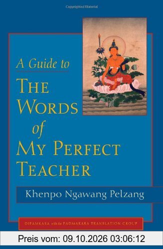 A Guide to the Words of My Perfect Teacher