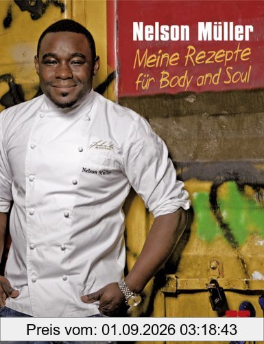 Nelson Müller, Meine Rezepte für Body and Soul