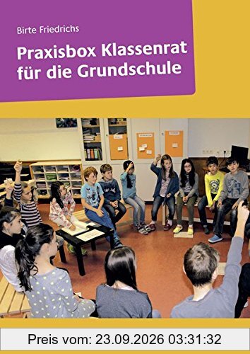 Praxisbox Klassenrat für die Grundschule: Mit Booklet