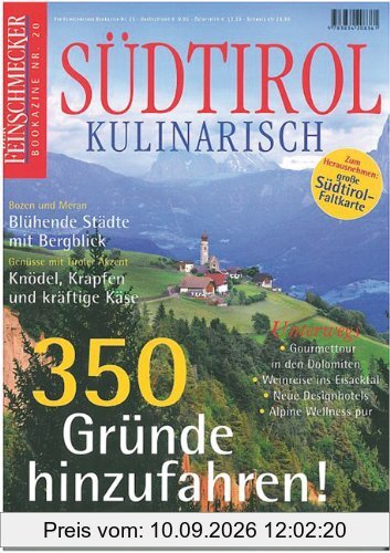 Südtirol Kulinarisch: Der Feinschmecker Bookazine (Feinschmecker Bookazines)