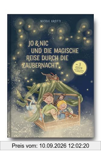 Jo & Nic und die magische Reise durch die Zaubernacht