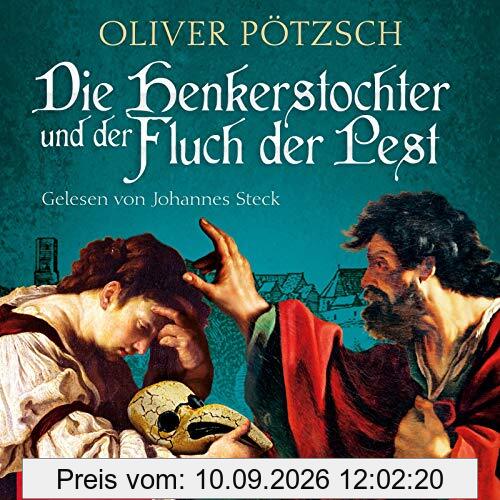Die Henkerstochter und der Fluch der Pest: 3 CDs (Die Henkerstochter-Saga, Band 8)