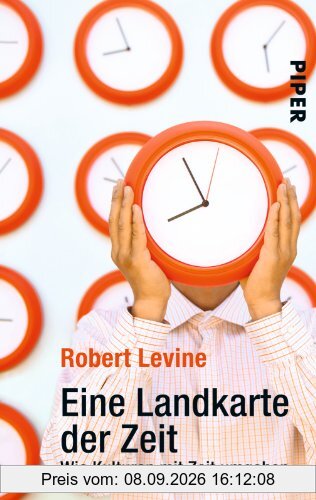Eine Landkarte der Zeit. Wie Kulturen mit Zeit umgehen