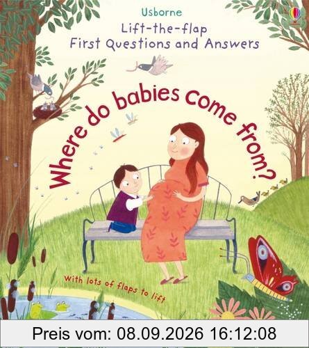 Lift-The-Flap First Questions & Answers: Where Do Babies Come from? (Lift-the-Flap First Questions and Answers)
