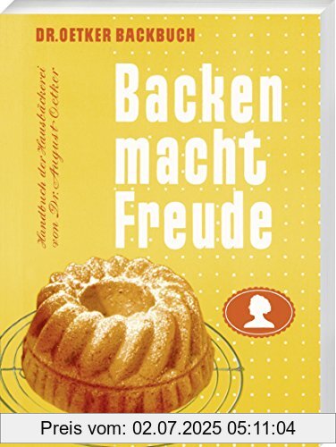 Die Buchhandlung in Oelde hat das Buch Backen macht Freude - Reprint 1952