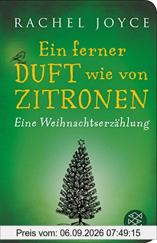 Ein ferner Duft wie von Zitronen: Eine Weihnachtserzählung (Fischer Taschenbibliothek)
