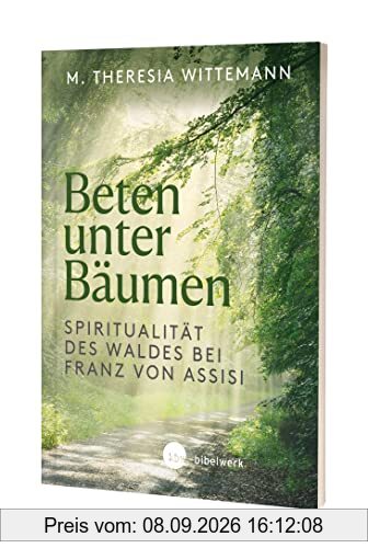 Beten unter Bäumen: Spiritualität des Waldes bei Franz von Assisi