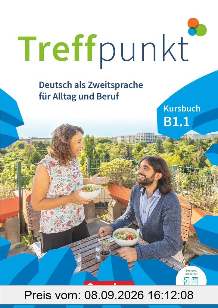 Treffpunkt - Deutsch für die Integration - Allgemeine Ausgabe – Deutsch als Zweitsprache für Alltag und Beruf - B1: Teilband 1: Kursbuch - Inkl. E-Book und PagePlayer-App