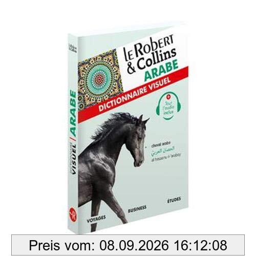 Le Robert & Collins arabe : dictionnaire visuel : voyages, business, études