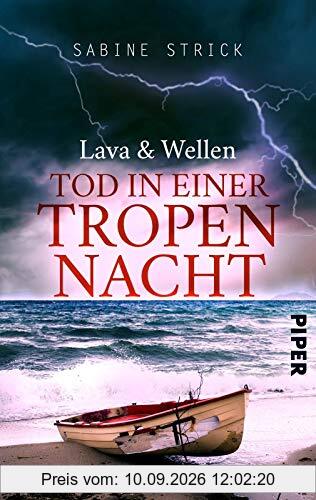 Lava und Wellen: Tod in einer Tropennacht: Kriminalroman (La Réunion-Krimi, Band 2)