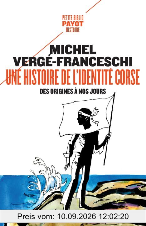Une histoire de l'identité corse, des origines à nos jours