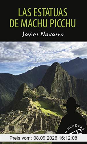 Las estatuas de Machu Picchu: Lektüre (Teen Readers (Spanisch))