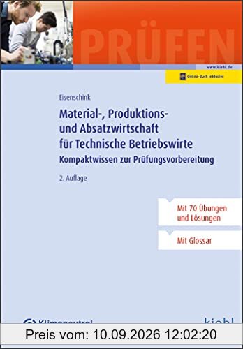 Material-, Produktions- und Absatzwirtschaft für Technische Betriebswirte: Kompaktwissen zur Prüfungsvorbereitung