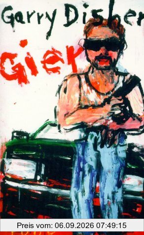 Gier. Ein Wyatt- Roman
