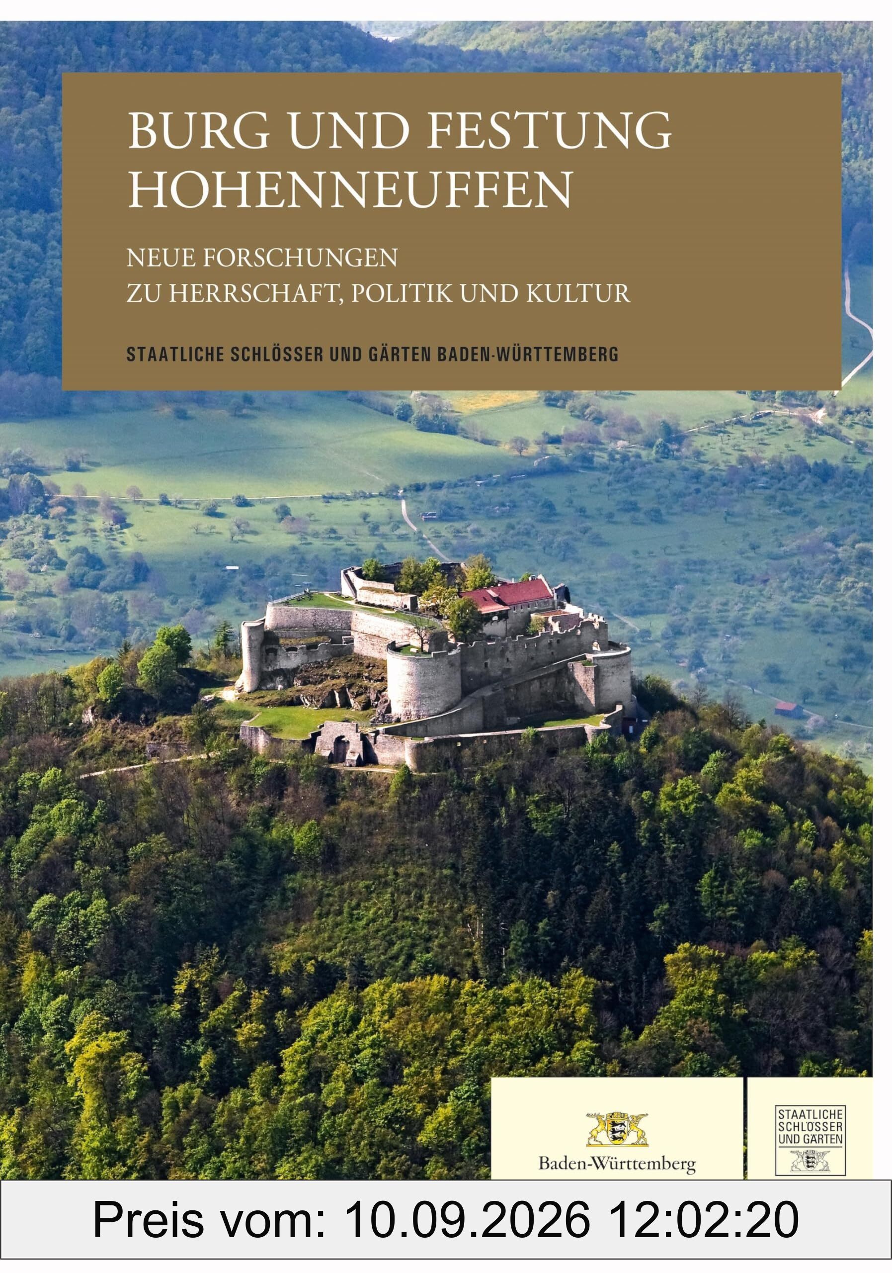 Burg und Festung Hohenneuffen – Neue Forschungen zu Herrschaft, Politik und Kultur