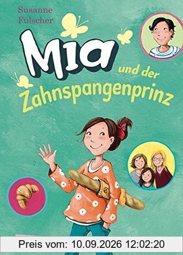 Mia, Band 9: Mia und der Zahnspangenprinz