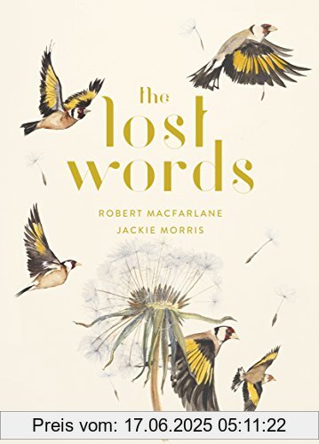 Binding : Gebundene Ausgabe, Edition : 01, Label : Hamish Hamilton, Publisher : Hamish Hamilton, medium : Gebundene Ausgabe, numberOfPages : 128, publicationDate : 2017-10-05, authors : Robert Macfarlane, Jackie Morris, languages : english, ISBN : 0241253586