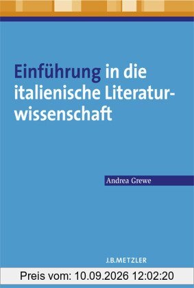Einführung in die italienische Literaturwissenschaft