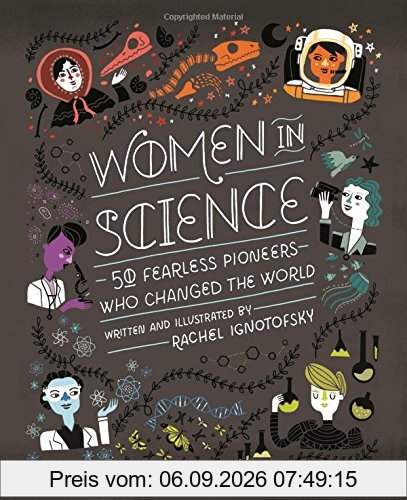 Women in Science: 50 Fearless Pioneers Who Changed the World