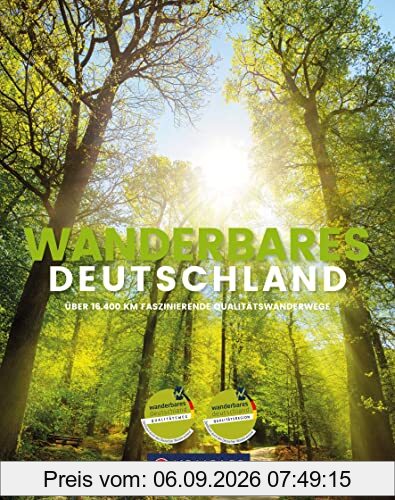 KOMPASS Bildband Wanderbares Deutschland: Mit großer Deutschlandkarte zum Herausnehmen und GPX-Tracks zum Download.