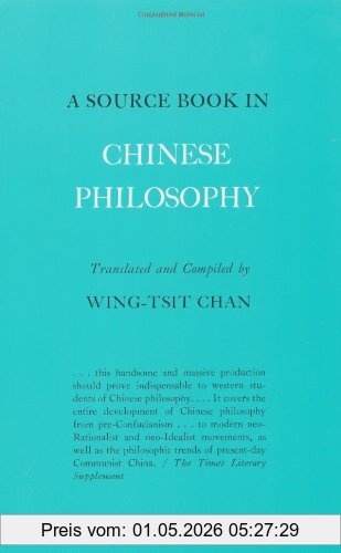 W. Chan A Source Book In Chinese Philosophy (Princeton Paperbacks)
