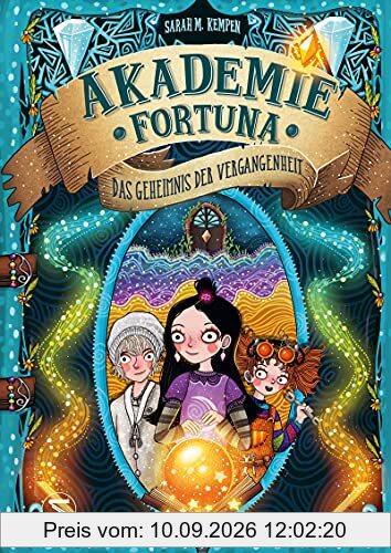Akademie Fortuna - Das Geheimnis der Vergangenheit