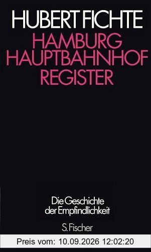 Hamburg Hauptbahnhof: Register: Die Geschichte der Empfindlichkeit
