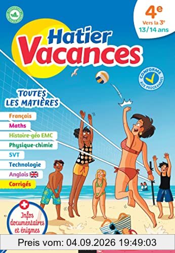 Hatier vacances, 4e vers la 3e, 13-14 ans : toutes les matières : conforme aux programmes