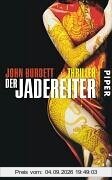Der Jadereiter: Thriller