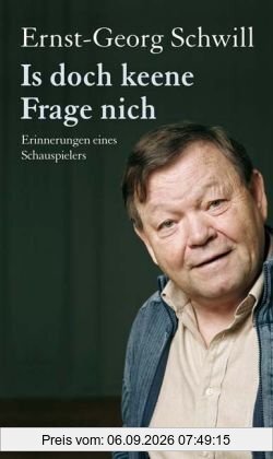 Is doch keene Frage nich - Erinnerungen eines Schauspielers