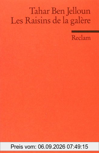 Les Raisins de la galère: (Fremdsprachentexte)