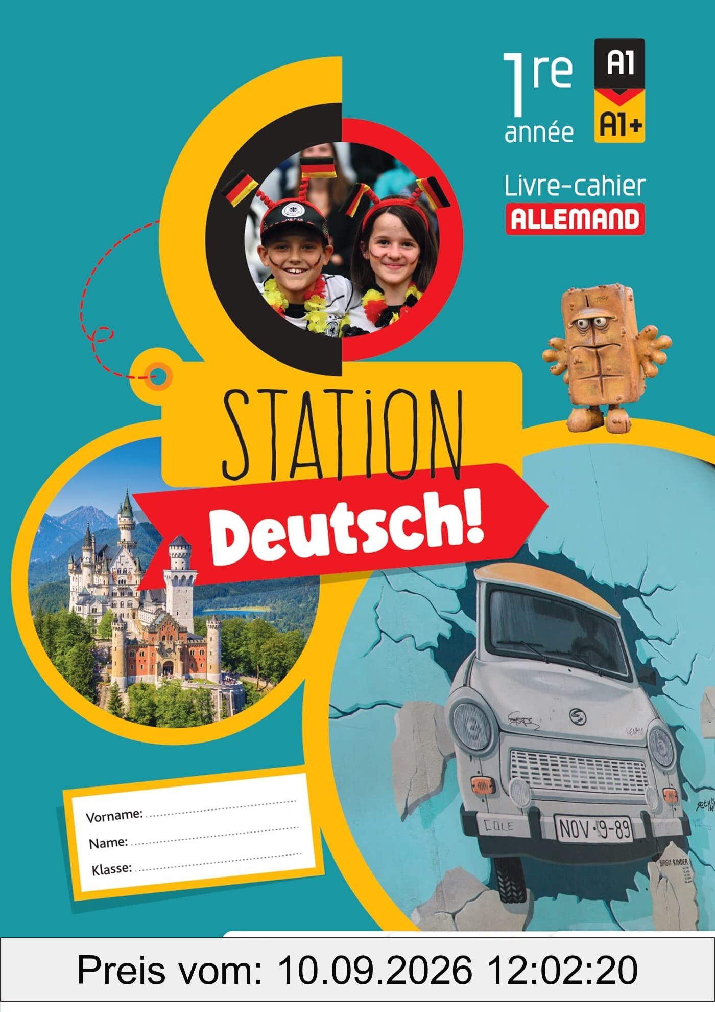 Station Deutsch! 1re année, A1-A1+ : livre-cahier allemand
