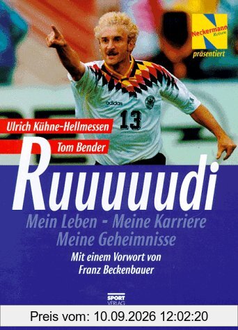 Ruuuuudi. Mein Leben, meine Karriere, meine Geheimnisse