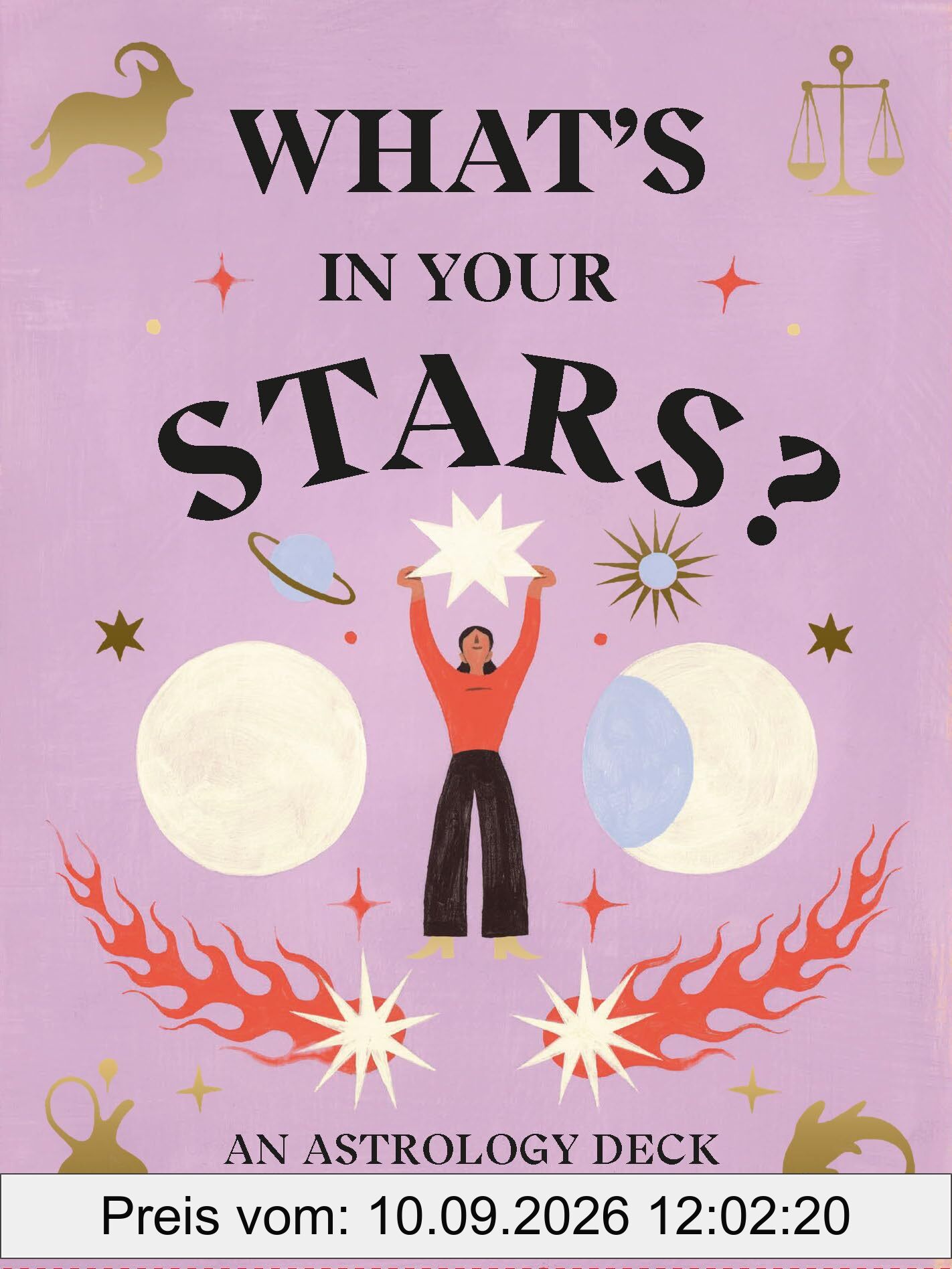 What´s in Your Stars ? : An Astrology Deck for Daily Guidance