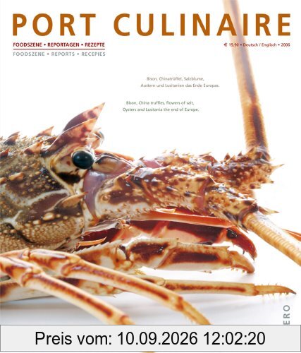 Port Culinaire Zero - Band No. 0: Foodszene. Reportagen. Rezepte