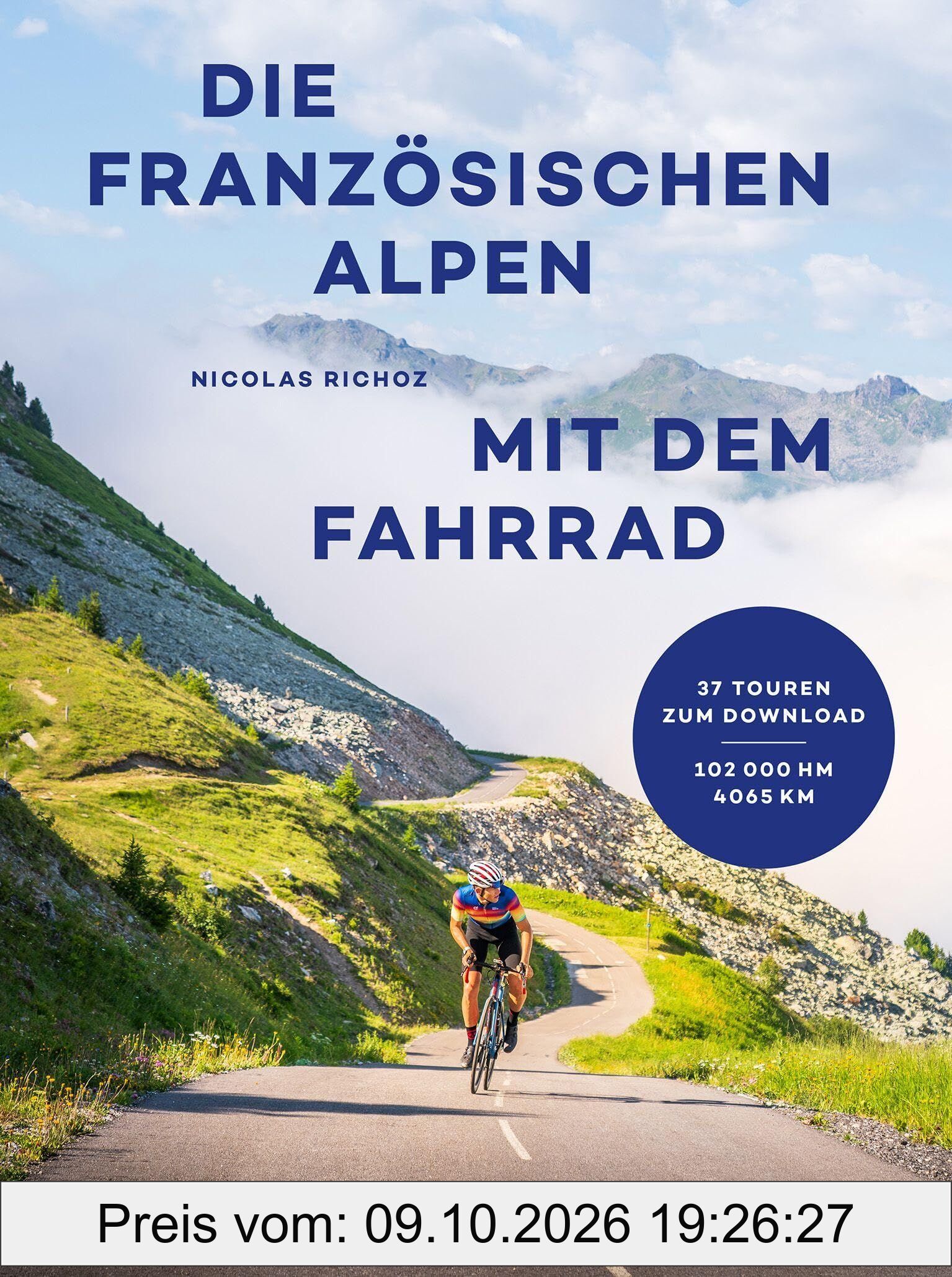 Die französischen Alpen mit dem Fahrrad