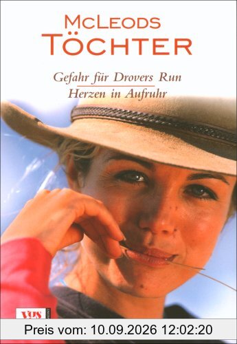McLeods Töchter. Gefahr für Drover's Run / Herzen in Aufruhr