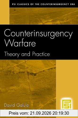 Counterinsurgency Warfare: Theory and Practice (Psi Classics of the Counterinsurgency Era)