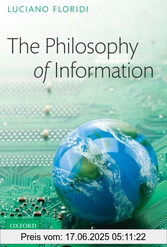 Binding : Taschenbuch, Edition : Reprint, Label : Oxford University Press, Usa, Publisher : Oxford University Press, Usa, medium : Taschenbuch, numberOfPages : 426, publicationDate : 2013-03-01, releaseDate : 2013-03-01, authors : Luciano Floridi, ISBN : 0199232393