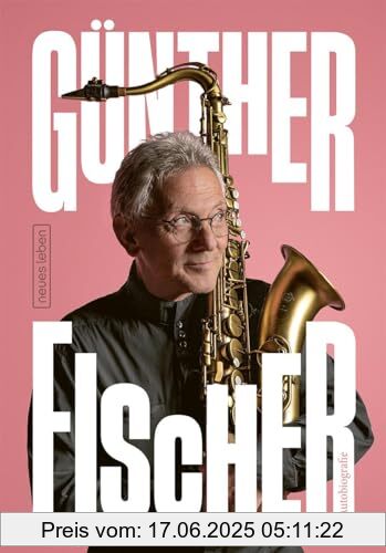 Binding : Gebundene Ausgabe, Edition : 1, Label : Neues Leben, Publisher : Neues Leben, medium : Gebundene Ausgabe, numberOfPages : 304, publicationDate : 2024-06-24, authors : Günther Fischer, ISBN : 3355019283