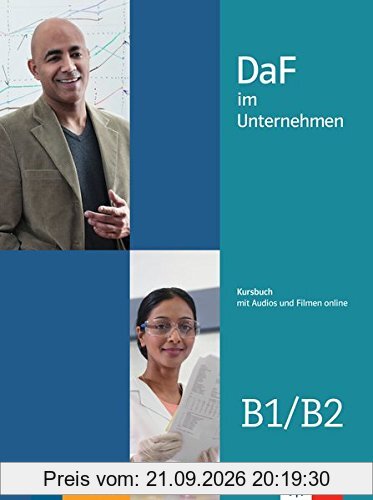 DaF im Unternehmen B1/B2: Kursbuch mit Audios und Filmen online