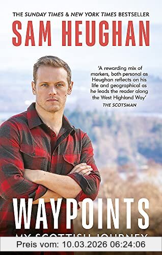 Sam Heughan Waypoints, My Scottish Journey