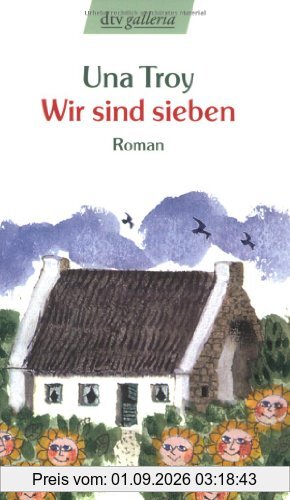 Wir sind sieben: Roman